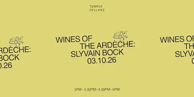 Wines of the Ardeche: Sylvain Bock (FR)