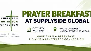 Christian Nutrition Connection Prayer Breakfast at SupplySide Global