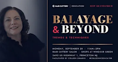 Balayage & Beyond Techniques & Trends,   presented by Hair Cuttery