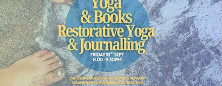 Slow Flow and  Words - Restorative Yoga and Journalling ✨✍️