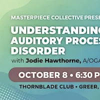 Understanding Auditory Processing Disorder
