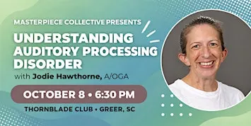 Understanding Auditory Processing Disorder