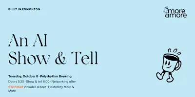 Built in Edmonton: An AI Show & Tell