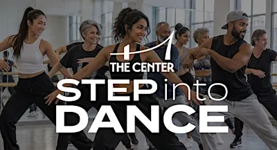 Step Into Dance, 18+ all skill levels