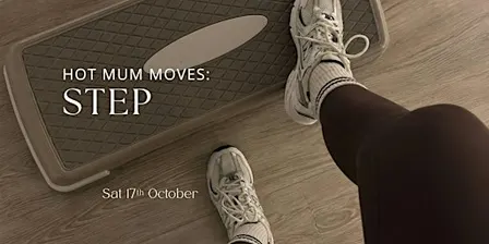 Hot Mums Move: Step Social