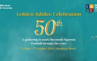 Sigerson GAA 50-Year Golden Jubilee Celebration at Maynooth