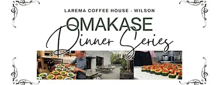 “Omakase” October Dinner Series at Larema with Chef Hayden Hopkins