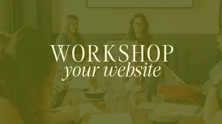 Workshop Your Website