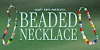 Craft Haus Presents: Vintage Funky Beaded Necklackes