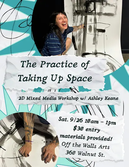 The Practice of Taking Up Space