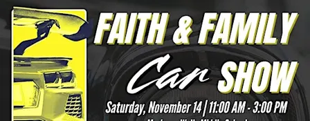 MARICOPA FAITH AND FAMILY CAR SHOW (FREE COMMUNITY EVENT)