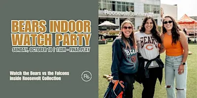 Bears Watch Party at Roosevelt Collection