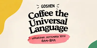 Coffee the Universal Language: An Educational Coffee Event