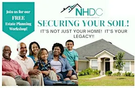 Securing Your Soil! - Estate Planning Seminar