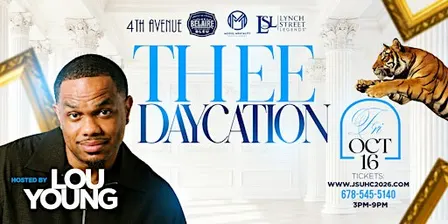DAYCATION: THEE HOMECOMING DAY PARTY