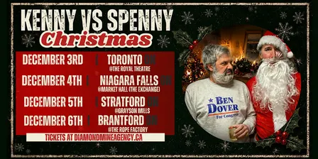 Kenny Vs Spenny Christmas Comedy Show Live In Brantford ON