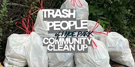 Trash People of Hyde Park: Community Clean-Up!