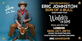 The Eric Johnston “Son of a Bull” Comedy Tour Live in London