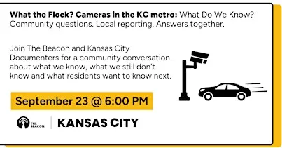 What the Flock? Cameras in the KC metro: What Do We Know? Community Qs