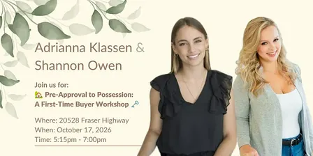 Pre-Approval to Possession: A First-Time Buyer Workshop