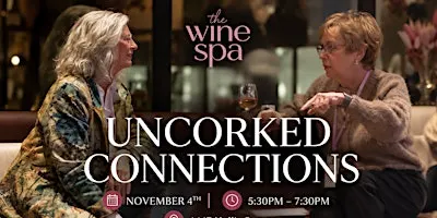 Uncorked Connections - November 4th