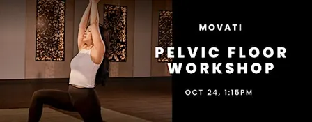 Pelvic Floor Workshop Part 1