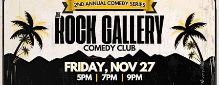 The Rock Gallery Comedy Series