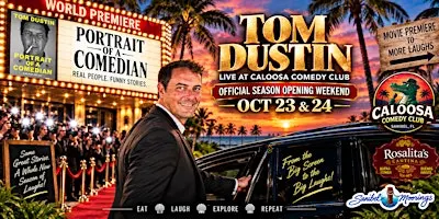 Caloosa Comedy Nights Season Opener with Headliner Tom Dustin