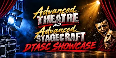 Advanced DTASC Showcase - Thursday 10/15/26 @7p
