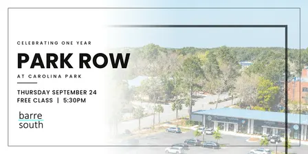 FREE CLASS | Park Row turns ONE!