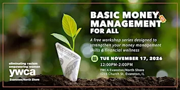 Basic Money Management For All: A Free YWCA Financial Wellness Workshop