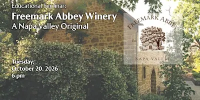 Educational Seminar: Freemark Abbey Winery
