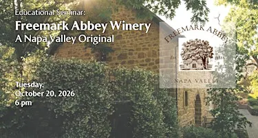 Educational Seminar: Freemark Abbey Winery