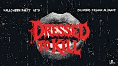 Dressed to Kill Halloween Party