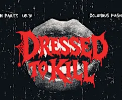 Dressed to Kill  Halloween Party