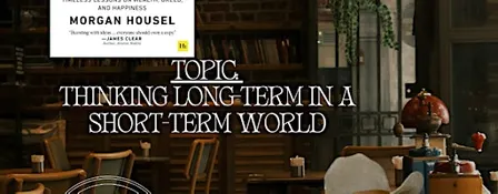 Growth Club: Thinking Long-Term in a Short-Term World