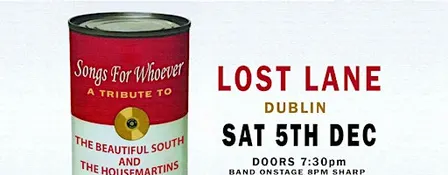 SONGS FOR WHOEVER - A Tribute to The Housemartins & The Beautiful South