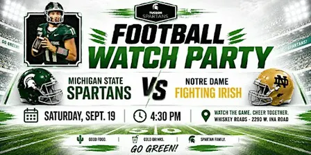 Tucson Spartans Football Watch Party - Game 3 MSU at Notre Dame