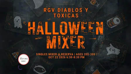 RGV Diablos Y Toxicas Halloween Mixer (Ages: 20s-30s)