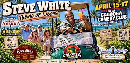 Caloosa Comedy Nights with Headliner Steve White