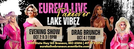 Eureka Live Weekend Takeover at Lake Vibez - Branson!