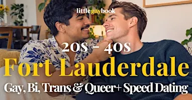 Fort Lauderdale 20s-40s Gay, Bi, Trans & Queer+ Speed Dating