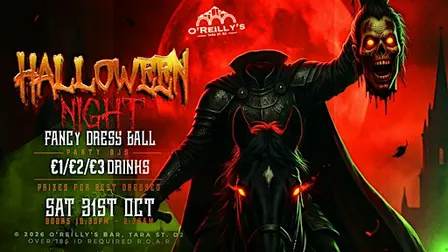 O'Reilly's | Halloween Night Fancy Dress Ball | Sat 31st Oct