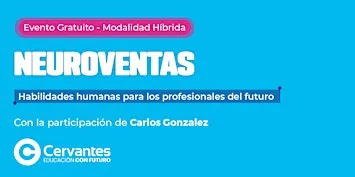 NEUROVENTAS: Habilidades humanas para los profesionales del futuro