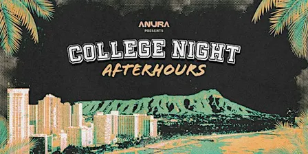 Honolulu Thursday College Night After Hours 18+