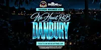 We Heart RnB Danbury (R&B Exclusive Event)