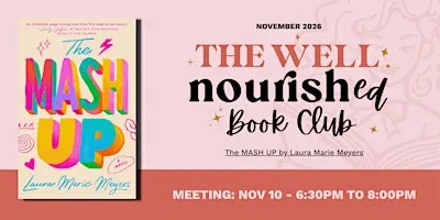 The Well Nourished Book Club at The Well Red Damsel