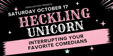Heckling Unicorn