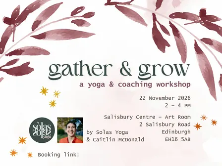 Gather & Grow: Yoga and Coaching Workshop