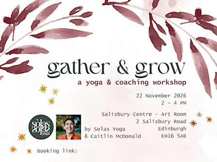 Gather & Grow: Yoga and Coaching Workshop